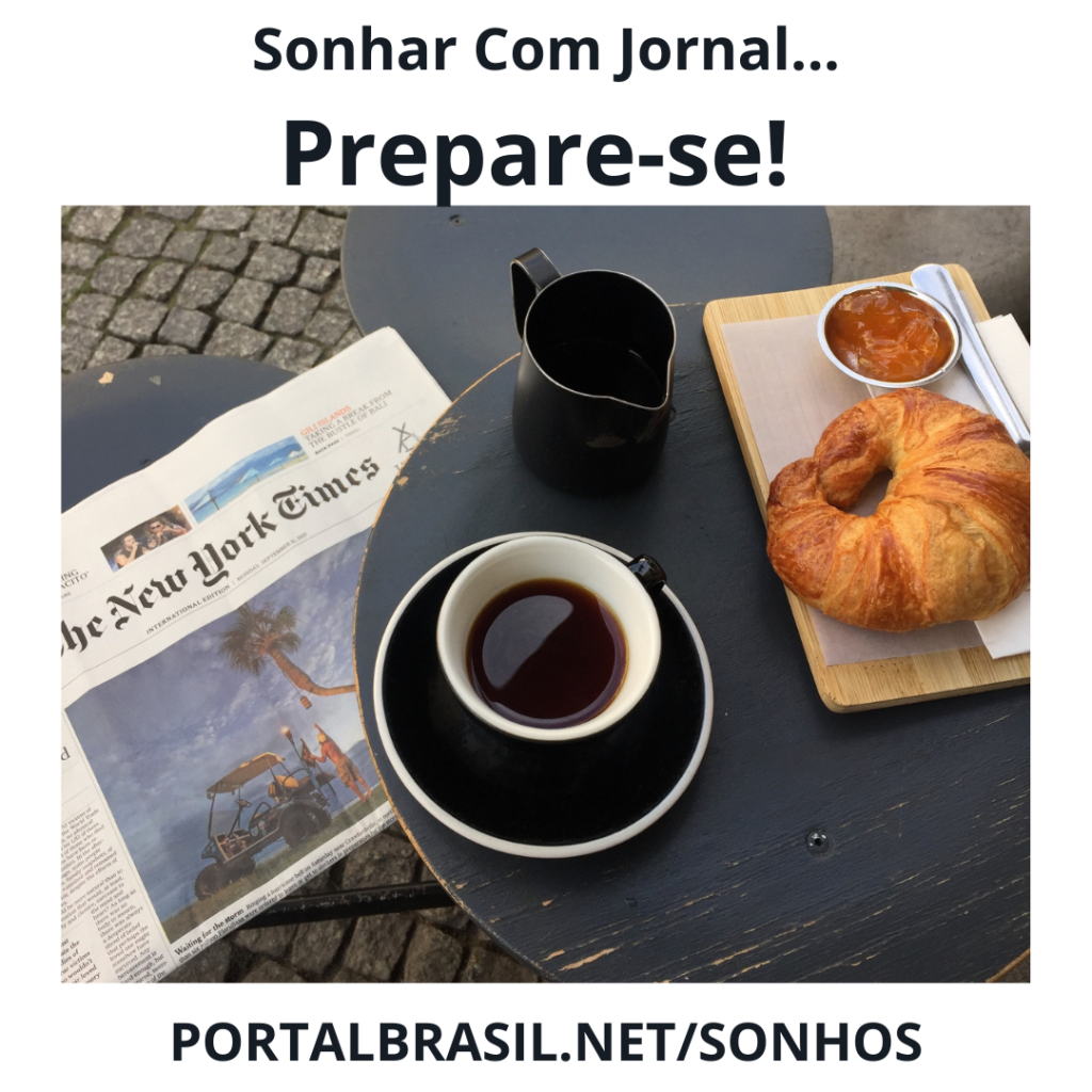 Sonhar Jornal tem Alguns Significados Atenção Cuidado