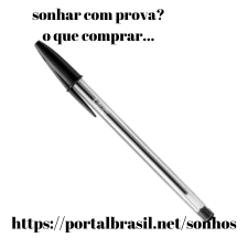 Sonhar com Prova o que Comprar

Caneta: A caneta esferográfica é um material muito usado em escritórios e escolas. Serve para fazer registros diversos. Mesmo com a possibilidade de digitação, ela ainda é um recurso valioso para estudantes e alguns profissionais. A tinta é feita à base de óleo, que é facilmente absorvido pelo papel, ou de um solvente como o álcool, que evapora rápido. Também leva corantes, resinas e outros aditivos. Isso garante uma tinta viscosa, que não escorre do tubo, mas não muito grossa, para não entupir a carga.