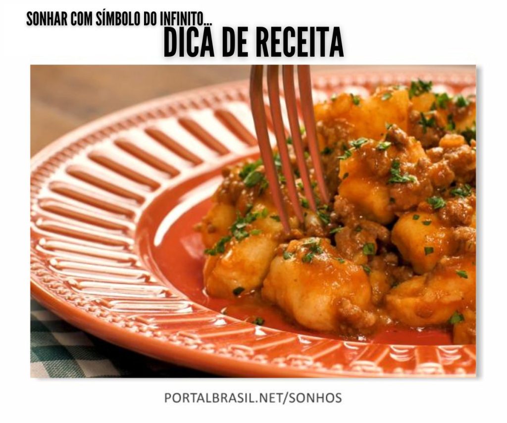 Dica de receita para quem Sonhou com Símbolo do Infinito Nhoque de batata