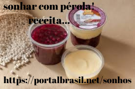 Dica de receita para quem Sonhou com Pérolas
Receitas são sempre uma boa opção para nos trazer lembranças de momentos incríveis e alimentar o otimismo de dias melhores.