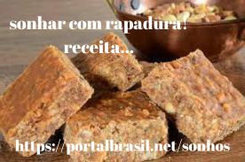 Dica de receita para quem Sonhou com Rapadura
Receitas são sempre uma boa opção para nos trazer lembranças de momentos incríveis e alimentar o otimismo de dias melhores.