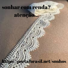 Sonhar com Renda significa um anúncio de sucesso especialmente com o sexo oposto. Fabricar ou fazer renda em sonho é aparência de lucros imediatos