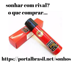 Sonhar com Rival o que Comprar
Spray: Spray de pimenta, gás pimenta ou gás OC (de Oleorresina Capsicum) é um gás lacrimogêneo (composto químico que irrita os olhos e causa lacrimejo, dor e mesmo cegueira temporária), geralmente usado por forças de segurança para controle de distúrbios civis ou em alguns países para defesa pessoal. O princípio ativo é o oleoresin capsicum que é uma mistura entre o princípio ativo natural da pimenta, obtido da pele da semente que é o que causa o ardor, uma espécie de óleo sintético, para dificultar a retirada do produto.