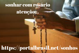 Sonhar com Rosário significa que seus vizinhos ou arredores podem lhe dar uma surpresa feliz. Esse dia encontrará tranquilidade e empatia, será muito gentil,