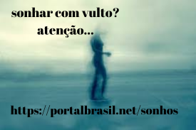 Sonhar com Vulto significa uma viagem que encontrará soluções para você, ajudando a esquecer o estresse e enviando com uma bateria carregada.