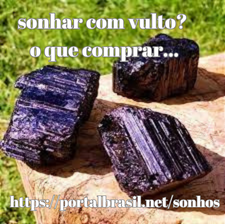 Sonhar com Vulto o que Comprar
Turmalina: A Turmalina Negra, com suas fortes emanações purificadoras, é a mais completa pedra de proteção contra energias negativas e forças sombrias. Ela bloqueia ataques espirituais, afasta pessoas mal-intencionadas e dissolve vibrações negativas. Super Pedra de Proteção Energética, ela dissipa todas as energias negativas, repele a inveja e o mau olhado, neutraliza as magias negras e o vampirismo energético. A turmalina negra pode ser utilizada todos os dias, desde que seja limpa e energizada mensalmente.