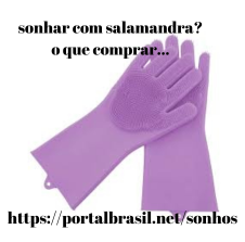 Sonhar com Salamandra o que Comprar Seja no trabalho ou em casa, usar luvas para lavar louça é uma dica importante para a proteção das mãos. A verdade é que essa simples e tão comum tarefa também oferece riscos à nossa saúde, ainda mais quando feita diariamente. Com textura antiderrapante, garantem conforto e segurança na manipulação de objetos, podendo ser usadas em tarefas mais pesadas. proteger a palma, dedos, dorso e punho contra as lesões de acidentes de trabalho ou causados pelo contato com substâncias químicas agressivas.