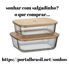 Sonhar com Salgadinho o que Comprar
Travessa de Vidro A travessa de vidro, tem sua forma oval, reforçada com vidro temperado para evitar o trincamento durante a assadura dos alimentos, não se deve colocar diretamente no fogo ou no fogão, essencial para fornos convencionais, forninhos elétricos, micro-ondas, etc. Aguenta até 300o no forno. A travessa de vidro é ideal para quem gosta de beleza sobre a mesa e praticidade na hora de cozinhar. Sua transparência permite que todos vejam o que está em seu interior, o que é favorável, principalmente, quando se tem visitas, pois se os convidados podem ver o que está ali fica mais fácil decidir o que comer.